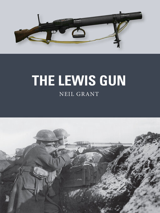 Title details for The Lewis Gun by Neil Grant - Available